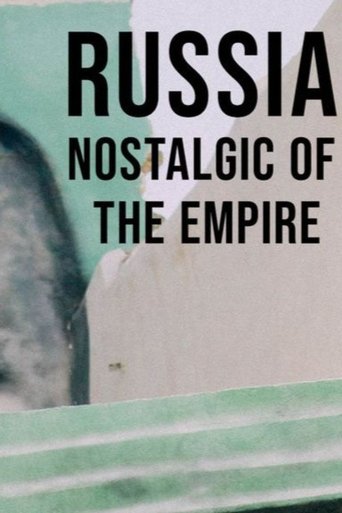 Russia, Nostalgic for the Empire Poster of Russia, Nostalgic for the Empire