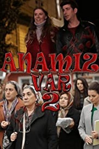 Anamız Var 2 Poster of Anamız Var 2