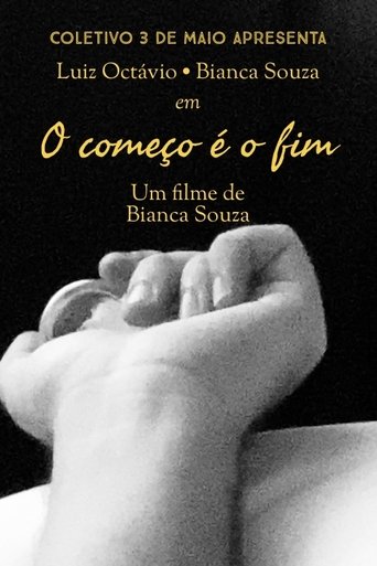 O Começo é o Fim Poster of O Começo é o Fim