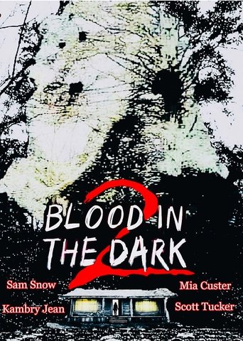 Blood in the Dark 2 Poster of Blood in the Dark 2