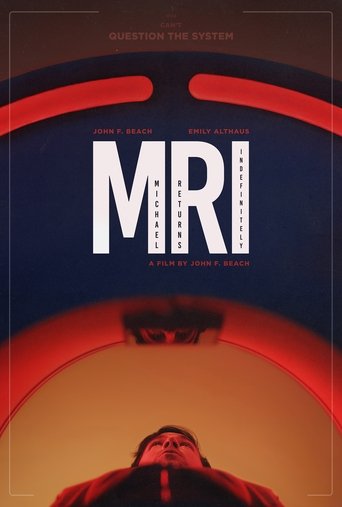 M.R.I. (or, Michael Returns Indefinitely) Poster of M.R.I. (or, Michael Returns Indefinitely)