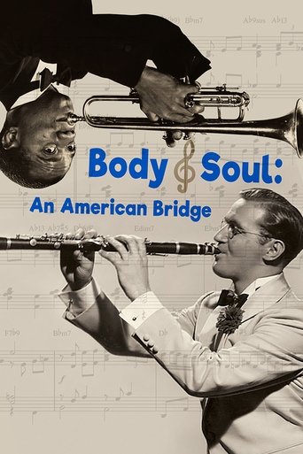 Body and Soul: An American Bridge Poster of Body and Soul: An American Bridge
