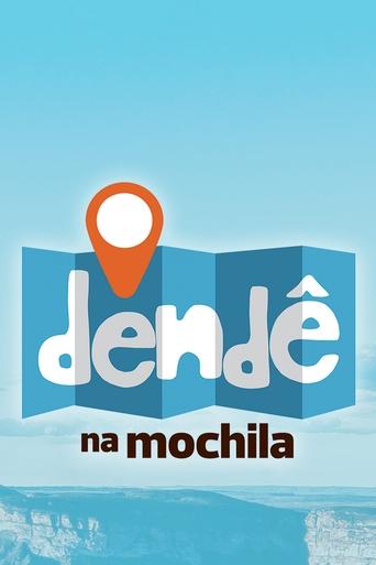 Dendê na Mochila Poster of Dendê na Mochila