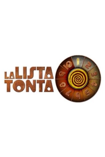 La Lista Tonta Poster of La Lista Tonta