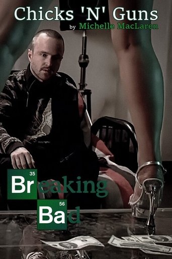 Breaking Bad: Chicks 'n' Guns Poster of Breaking Bad: Chicks 'n' Guns