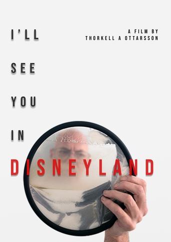 I'll See You in Disneyland Poster of I'll See You in Disneyland