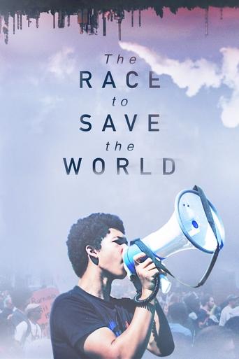 The Race to Save the World Poster of The Race to Save the World