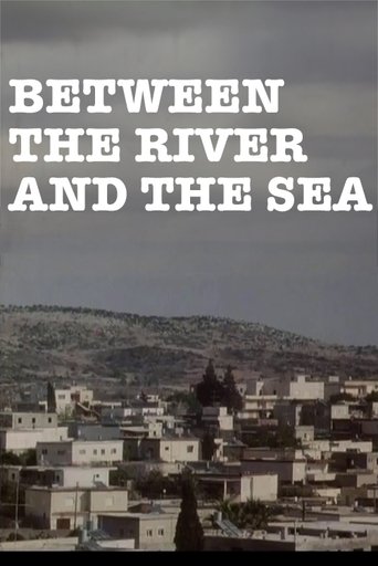 Between the River and the Sea Poster of Between the River and the Sea