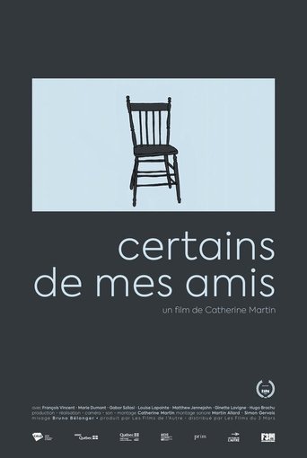 Certains de mes amis Poster of Certains de mes amis