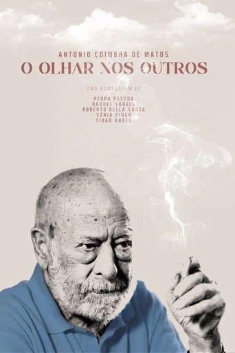 António Coimbra de Matos: O Olhar Nos Outros Poster of António Coimbra de Matos: O Olhar Nos Outros