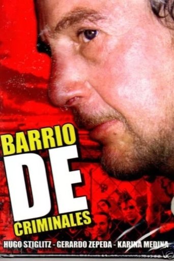 Barrio de Criminales Poster of Barrio de Criminales