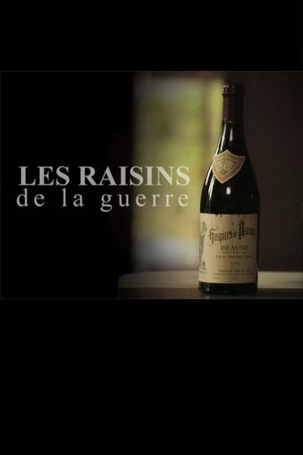 Les raisins de la guerre Poster of Les raisins de la guerre