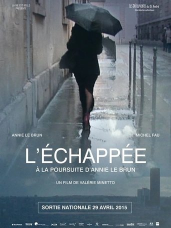 L'échappée, à la poursuite d'Annie Le Brun Poster of L'échappée, à la poursuite d'Annie Le Brun