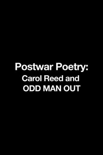 Postwar Poetry: Carol Reed and 'Odd Man Out' Poster of Postwar Poetry: Carol Reed and 'Odd Man Out'