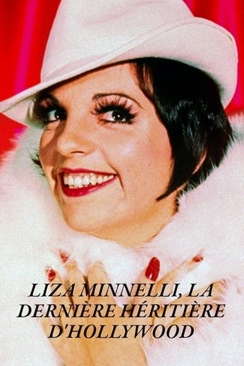 Liza Minnelli, la dernière héritière d'Hollywood Poster of Liza Minnelli, la dernière héritière d'Hollywood
