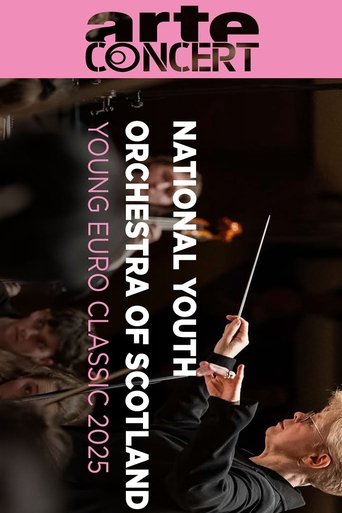 Scottish National Youth Orchestra @ Young Euro Classic 2025 Poster of Scottish National Youth Orchestra @ Young Euro Classic 2025