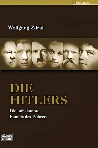 Die Hitlers - Eine Familiengeschichte Poster of Die Hitlers - Eine Familiengeschichte