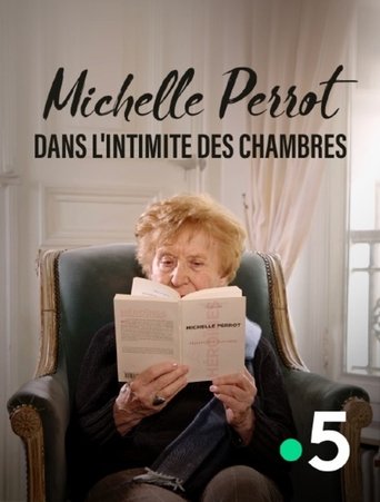 Michelle Perrot, dans l'intimité des chambres Poster of Michelle Perrot, dans l'intimité des chambres