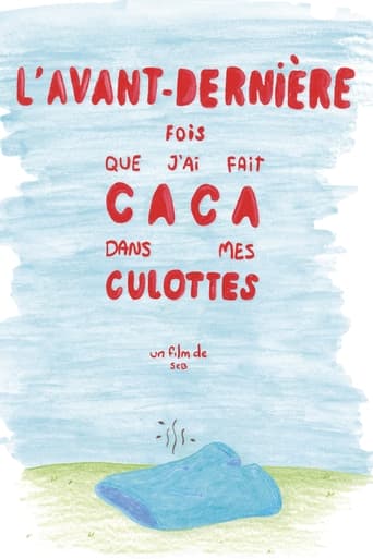 L'avant-dernière fois que j'ai fait caca dans mes culottes Poster of L'avant-dernière fois que j'ai fait caca dans mes culottes