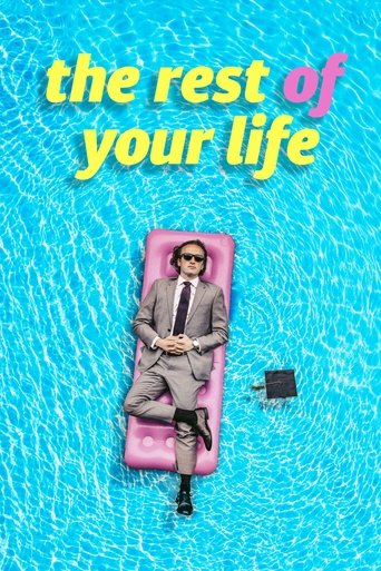 The Rest Of Your Life Poster of The Rest Of Your Life