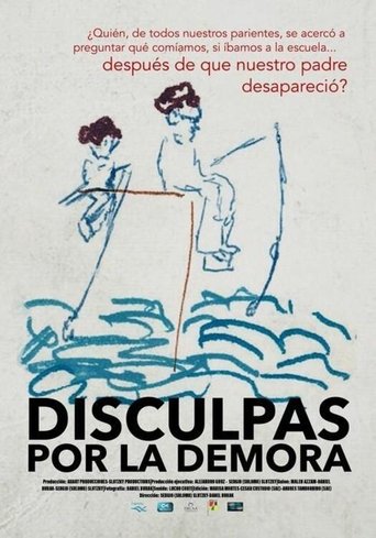 Disculpas por la demora Poster of Disculpas por la demora