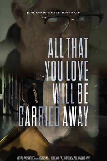 All That You Love Will Be Carried Away Poster of All That You Love Will Be Carried Away