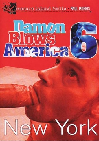 Damon Blows America 6: New York Poster of Damon Blows America 6: New York