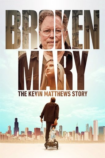 Broken Mary: The Kevin Matthews Story Poster of Broken Mary: The Kevin Matthews Story