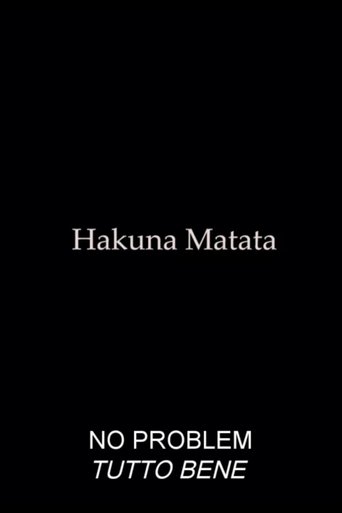 Hakuna Matata Poster of Hakuna Matata