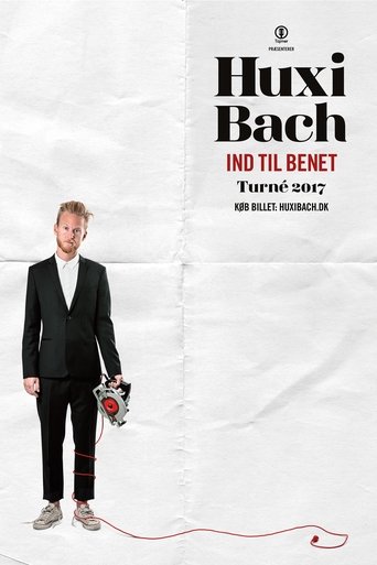 Huxi Bach: Ind til benet Poster of Huxi Bach: Ind til benet