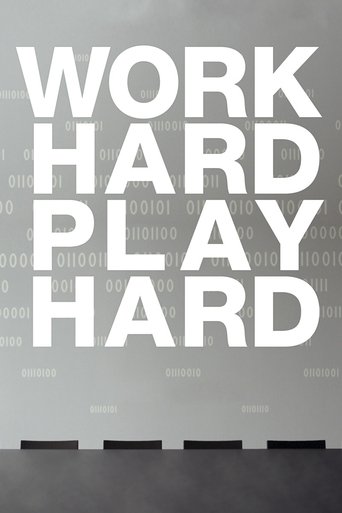 Work Hard Play Hard Poster of Work Hard Play Hard