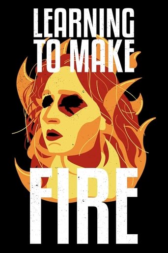 Learning To Make Fire Poster of Learning To Make Fire