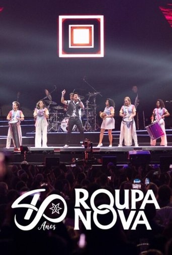 Roupa Nova 40 anos - Ao Vivo Poster of Roupa Nova 40 anos - Ao Vivo