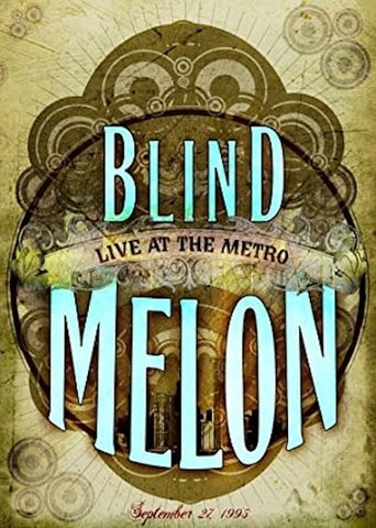 Blind Melon Live At The Metro Poster of Blind Melon Live At The Metro
