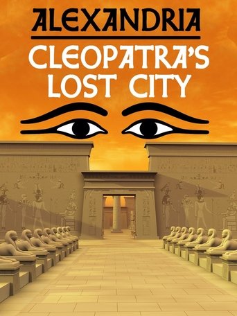 Alexandria: Cleopatra's Lost City Poster of Alexandria: Cleopatra's Lost City