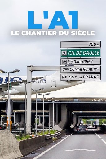 L'A1 : Le Chantier du siècle Poster of L'A1 : Le Chantier du siècle