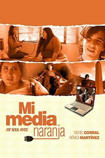 Mi media naranja Poster of Mi media naranja
