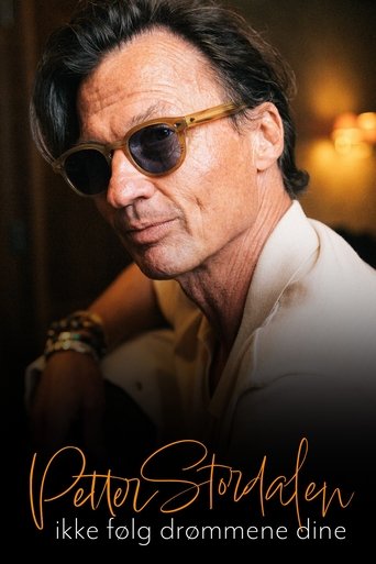 Petter Stordalen – Ikke følg drømmene dine Poster of Petter Stordalen – Ikke følg drømmene dine
