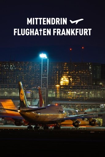 Mittendrin - Flughafen Frankfurt Poster of Mittendrin - Flughafen Frankfurt