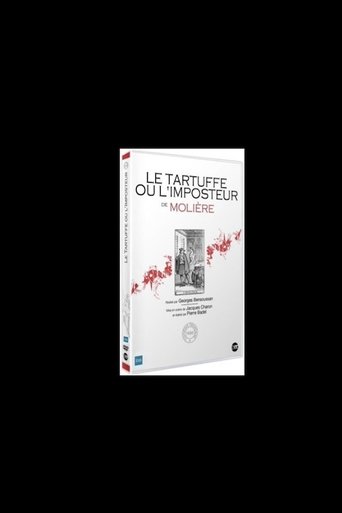 Tartuffe ou L'imposteur (Comédie Française) Poster of Tartuffe ou L'imposteur (Comédie Française)