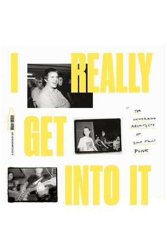 I Really Get Into It: The Underage Architects of Sioux Falls Punk Poster of I Really Get Into It: The Underage Architects of Sioux Falls Punk