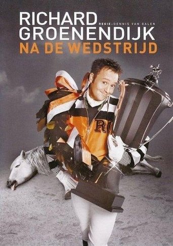 Richard Groenendijk: Na de wedstrijd Poster of Richard Groenendijk: Na de wedstrijd