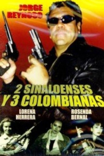 2 Sinaloenses y 3 Colombianas Poster of 2 Sinaloenses y 3 Colombianas