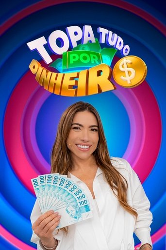 Topa Tudo Por Dinheiro Poster of Topa Tudo Por Dinheiro