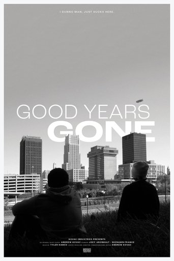 Good Years Gone Poster of Good Years Gone