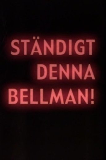 Bellman Forever Poster of Bellman Forever
