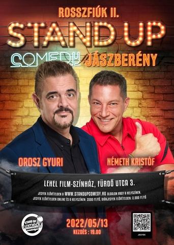 Rosszfiúk 2. - Orosz György, Németh Kristóf közös stand up comedy műsora Poster of Rosszfiúk 2. - Orosz György, Németh Kristóf közös stand up comedy műsora