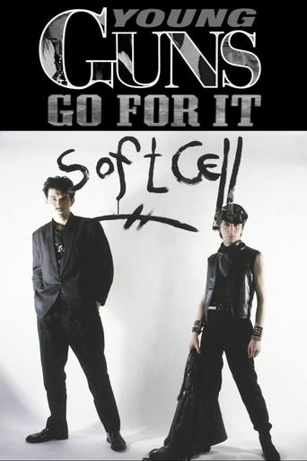 Young Guns Go For It - Soft Cell Poster of Young Guns Go For It - Soft Cell