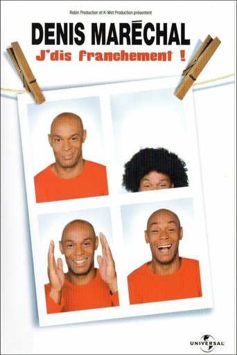 Denis Maréchal: J'dis franchement Poster of Denis Maréchal: J'dis franchement