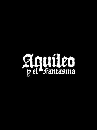 Aquileo and the Phantom Poster of Aquileo and the Phantom